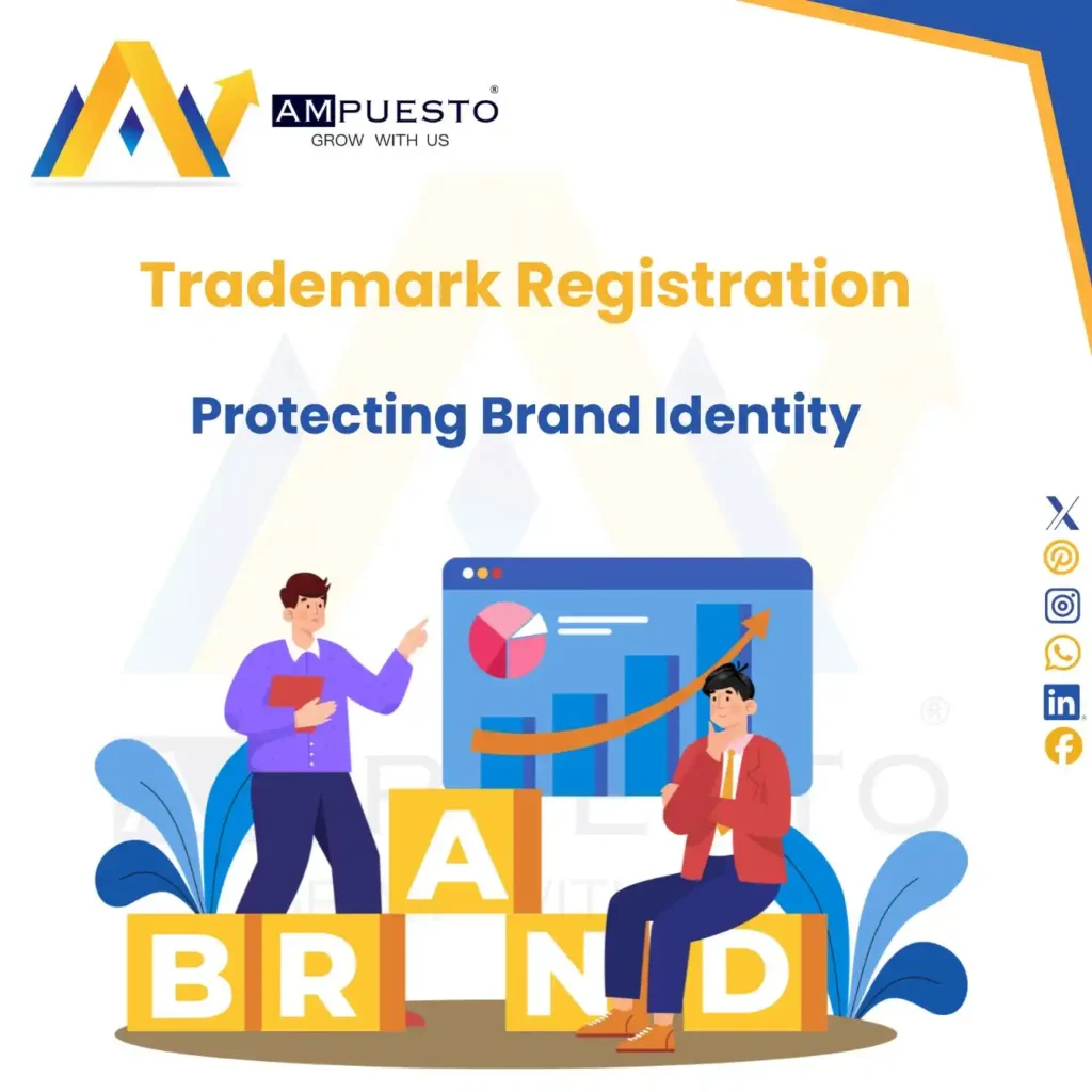 Trademark Registration in India- Protecting Your Brand Identity