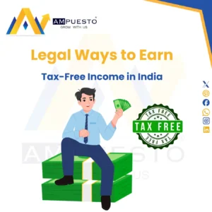 Legal Ways to Earn Tax-Free Income in India