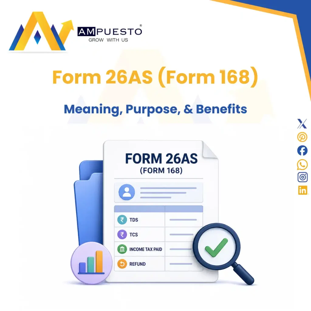 Form 26AS (Now Form 168): Meaning, Benefits, How to Download