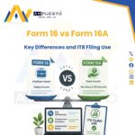 Form 16 vs Form 16A- Differences and ITR Filing Use
