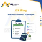 ITR Filing 2026-27: New Disclosures You Must Report This Year