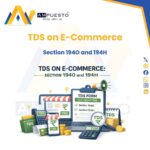 TDS on E-Commerce: Section 194O and 194H Explained