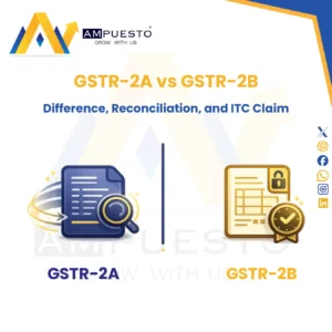 GSTR-2A vs GSTR-2B: Difference, Reconciliation, and ITC Claim Process